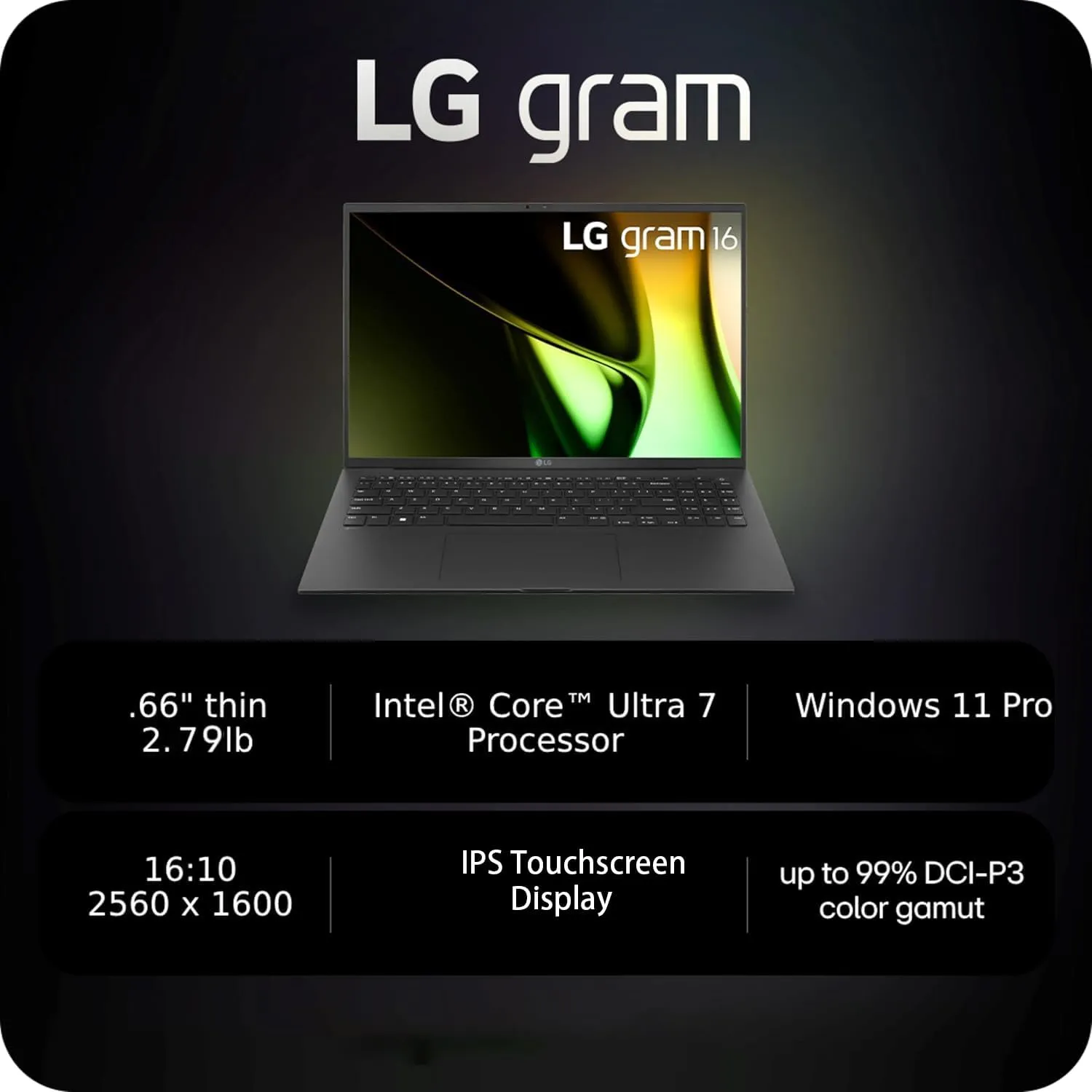 LG Gram-16 Touchscreen Laptop for Business - Office Lifetime - 16" WQXGA Touch Display - Intel Evo Ultra 7-155H - Intel ARC Graphics - 32 GB RAM   2 TB SSD - Light & Portable - Win 11 Pro - Backlit KB